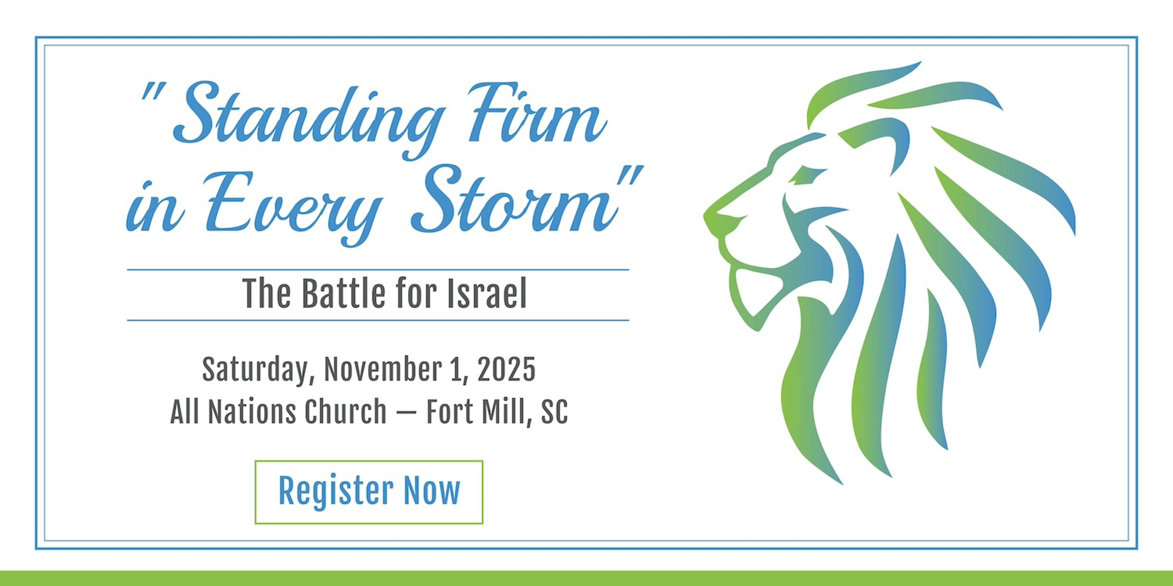 Standing Firm in Every Storm – The Battle for Israel