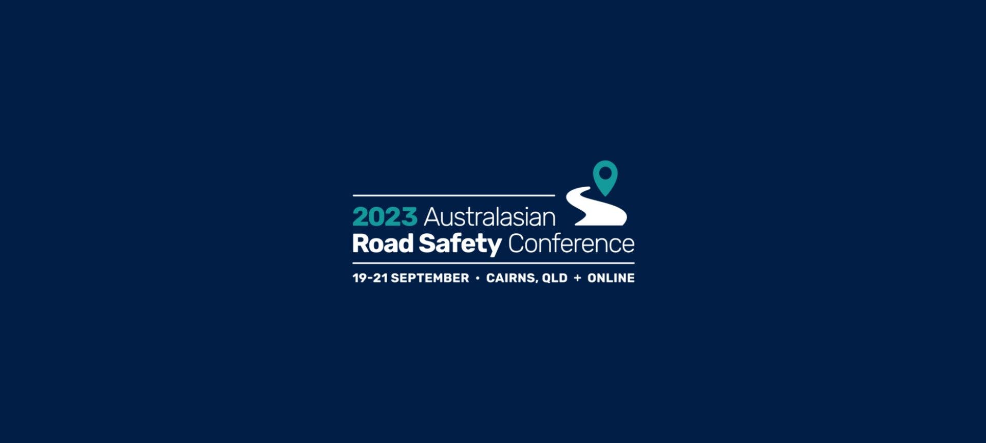 Australasian Road Safety Conference 2023