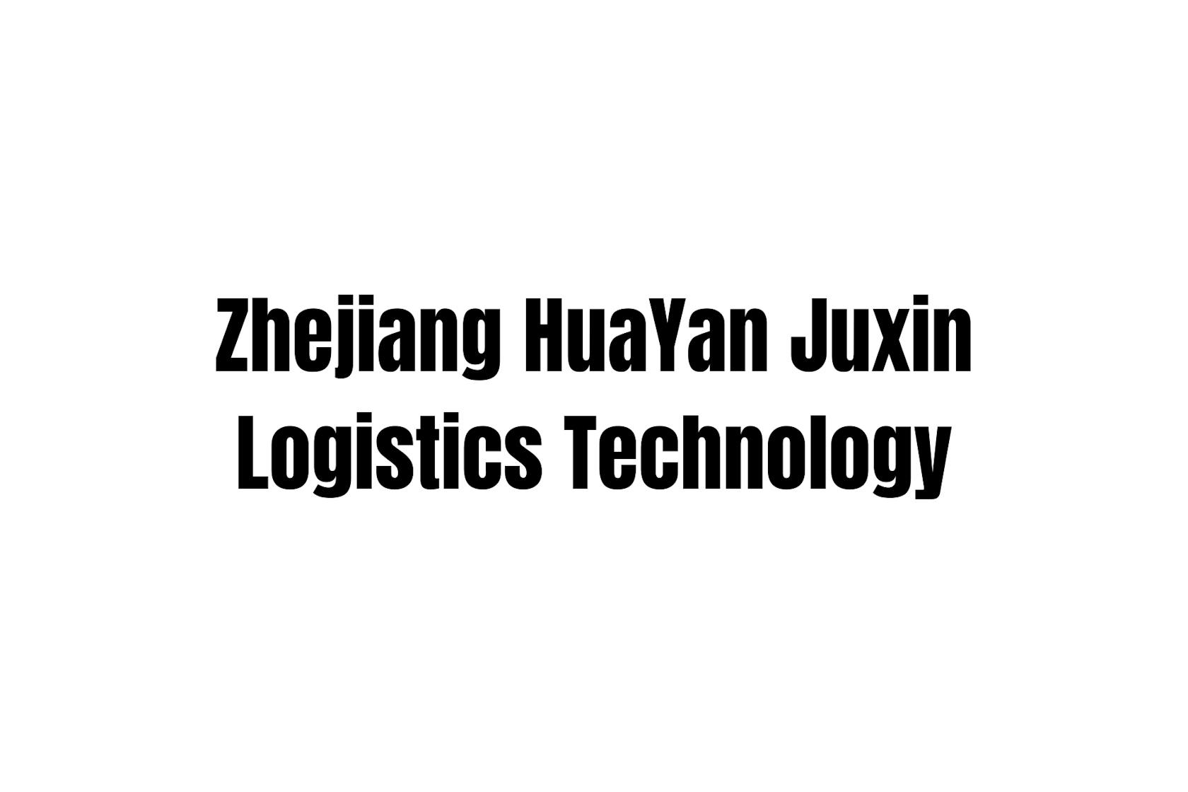 Zhejiang Huayan Vision Technology Co., Ltd.