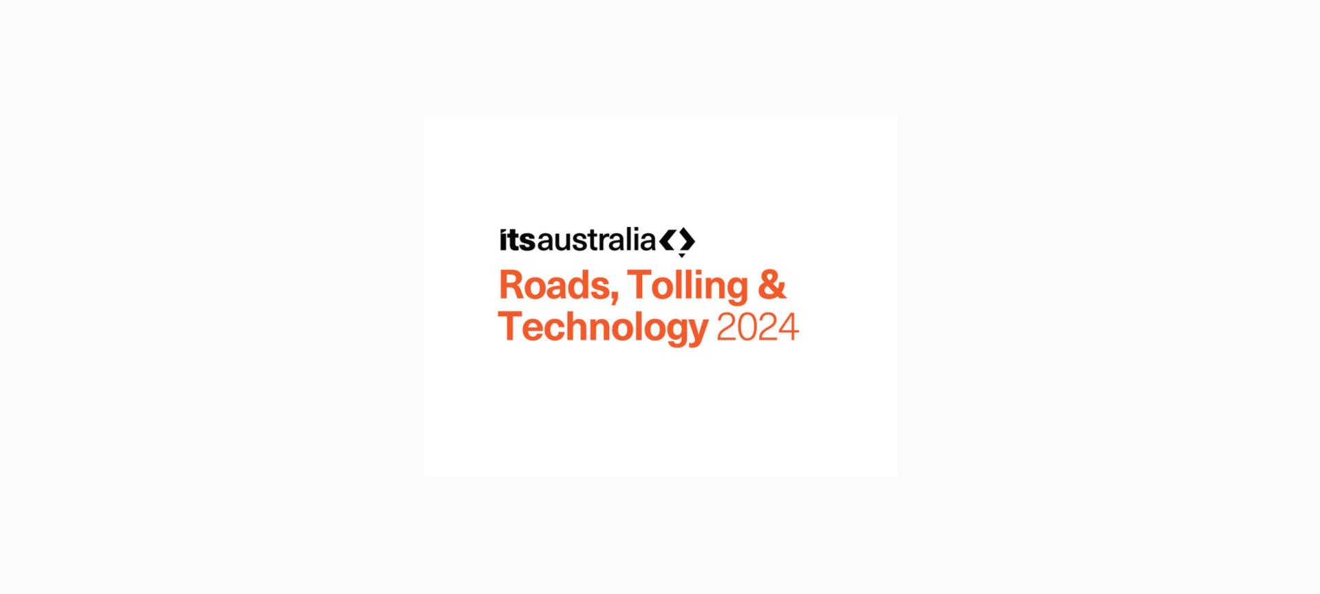 ITS Australia – Roads, Tolling and Technology