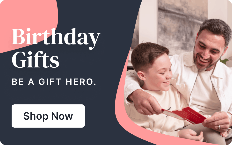 Birthday Gifts - Be a Gift Hero - Shop Now