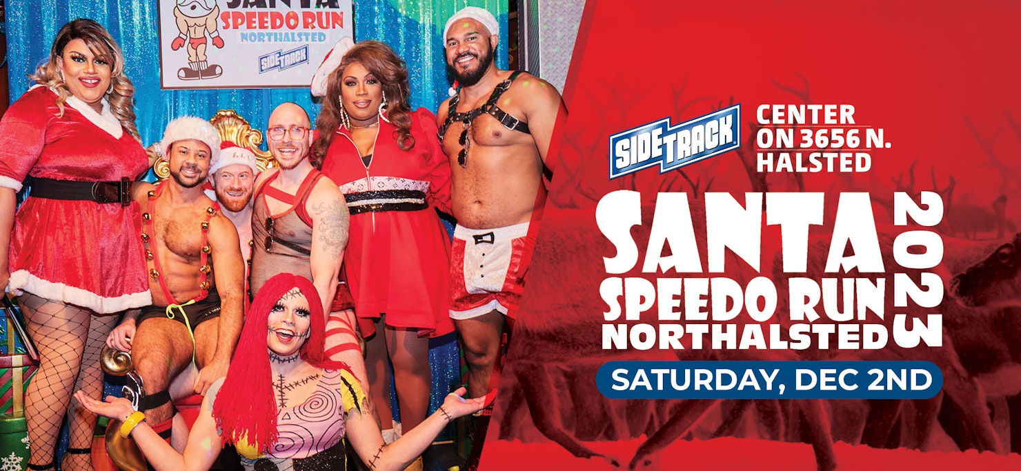 Santa Speedo Run 2023 is Saturday December 2 at Sidetrack - Sidetrack  Chicago