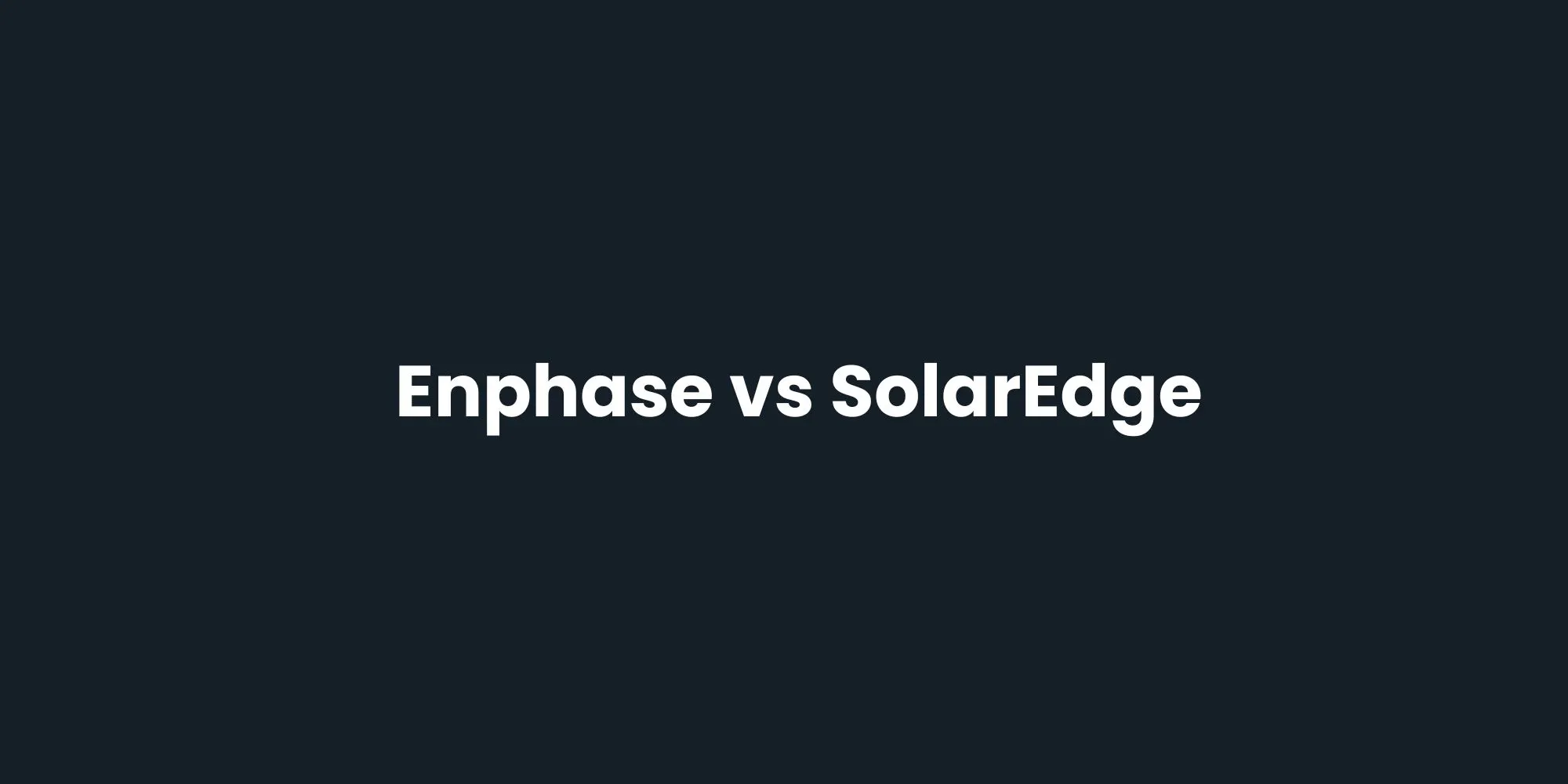 Enphase vs. SolarEdge