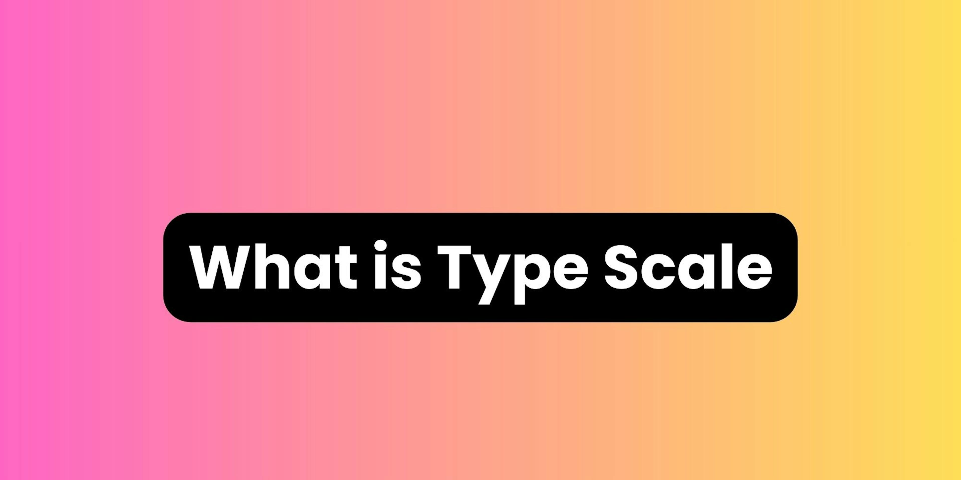 type scale
