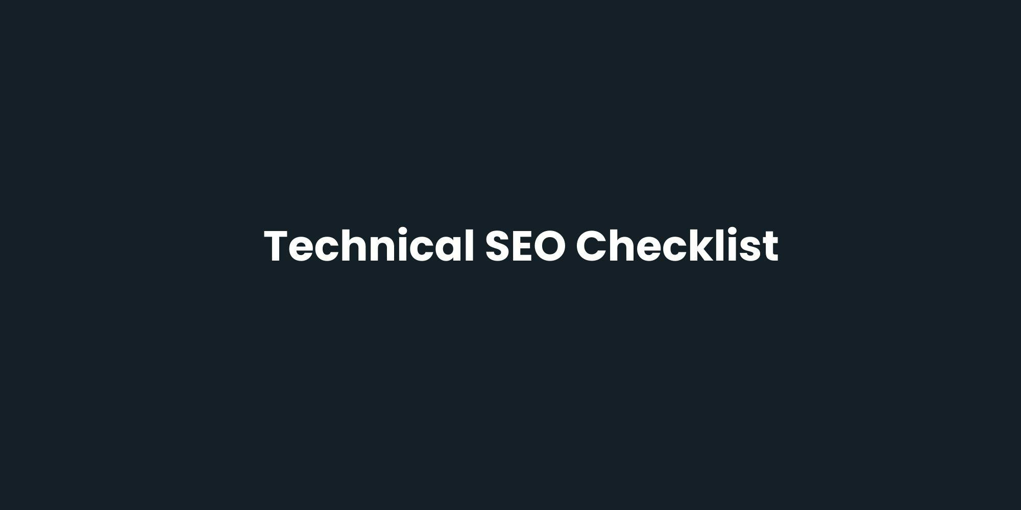 Technical SEO Checklist