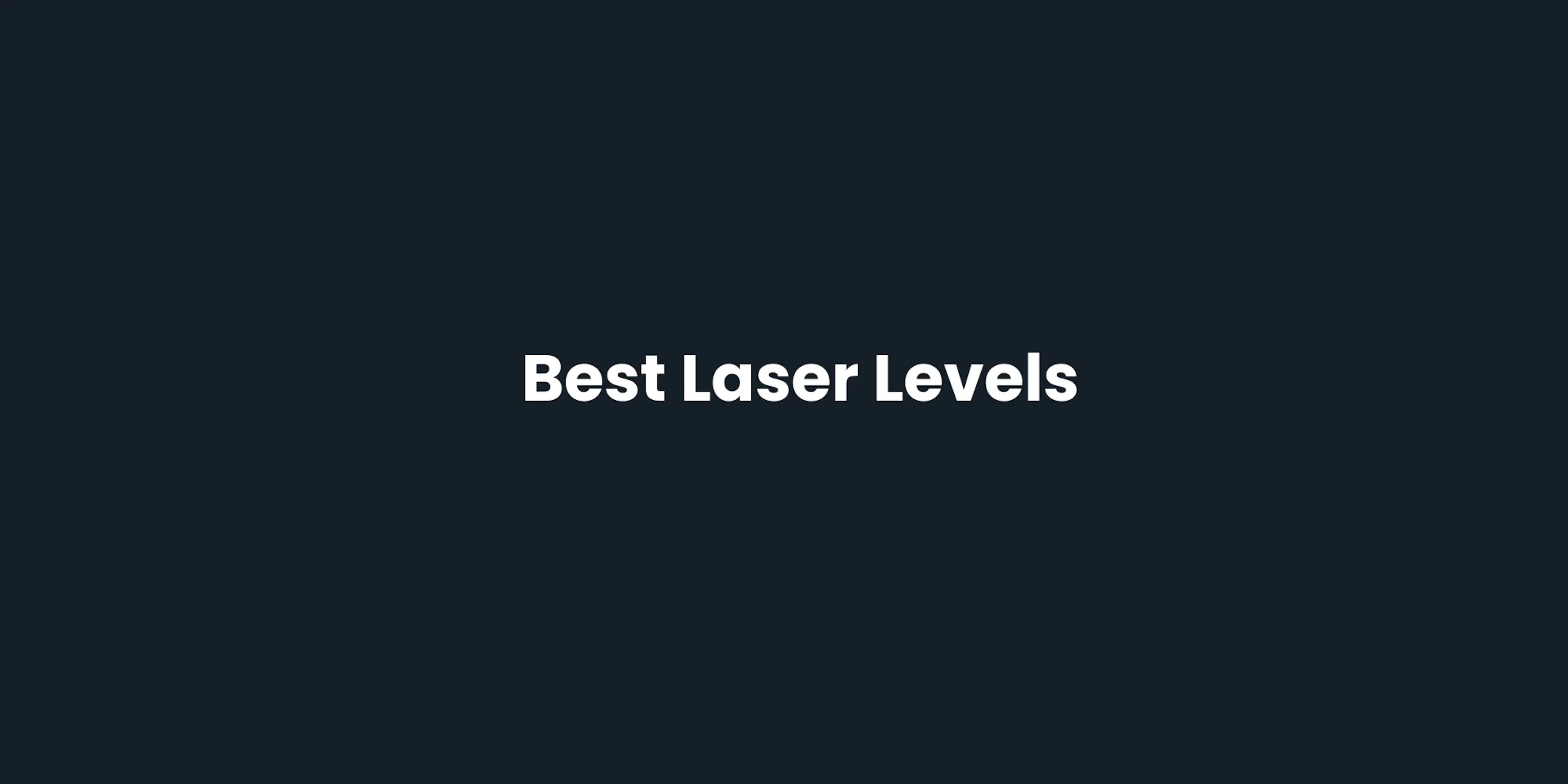 best laser levels for construction