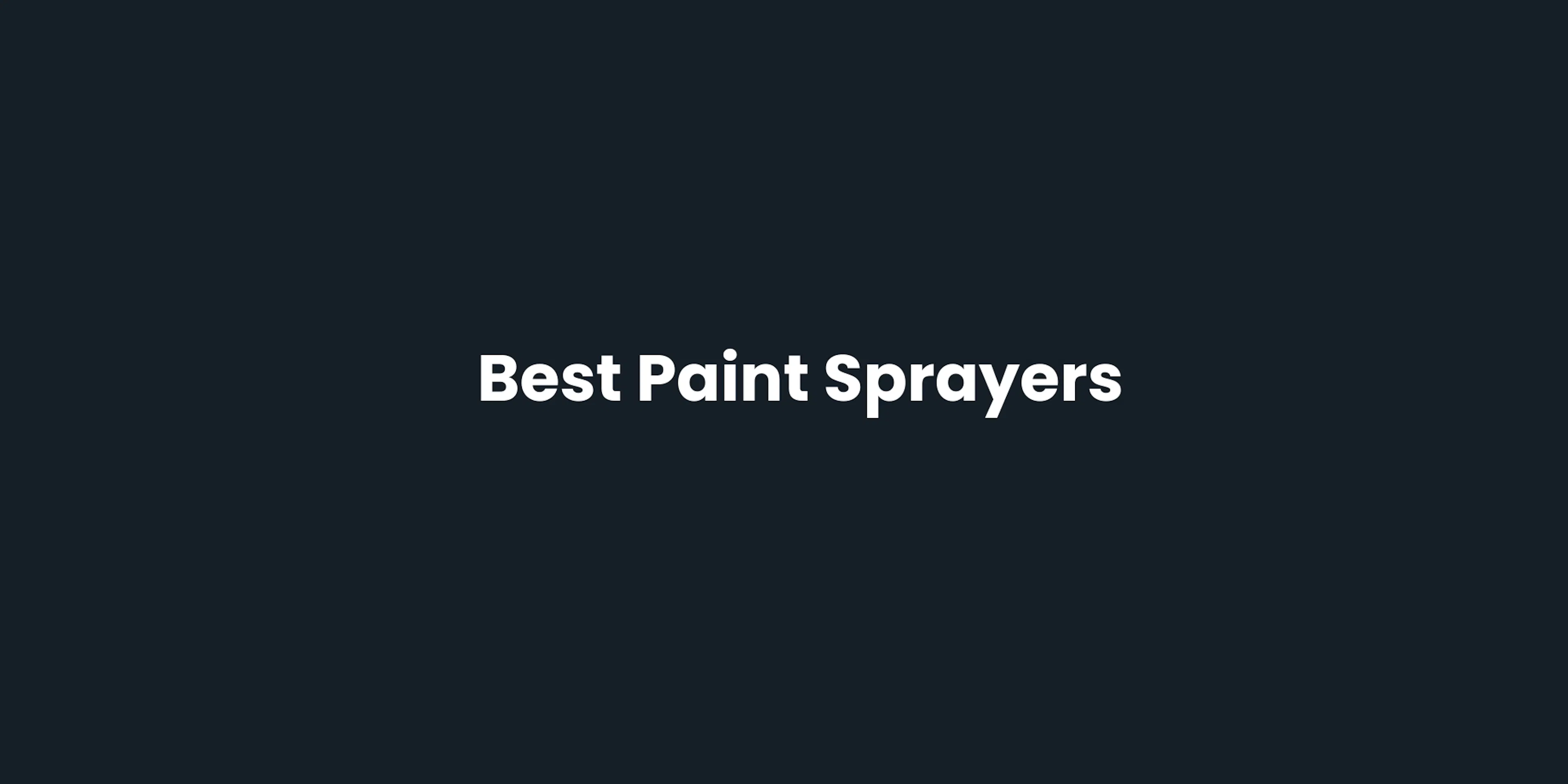 Best Paint Sprayers
