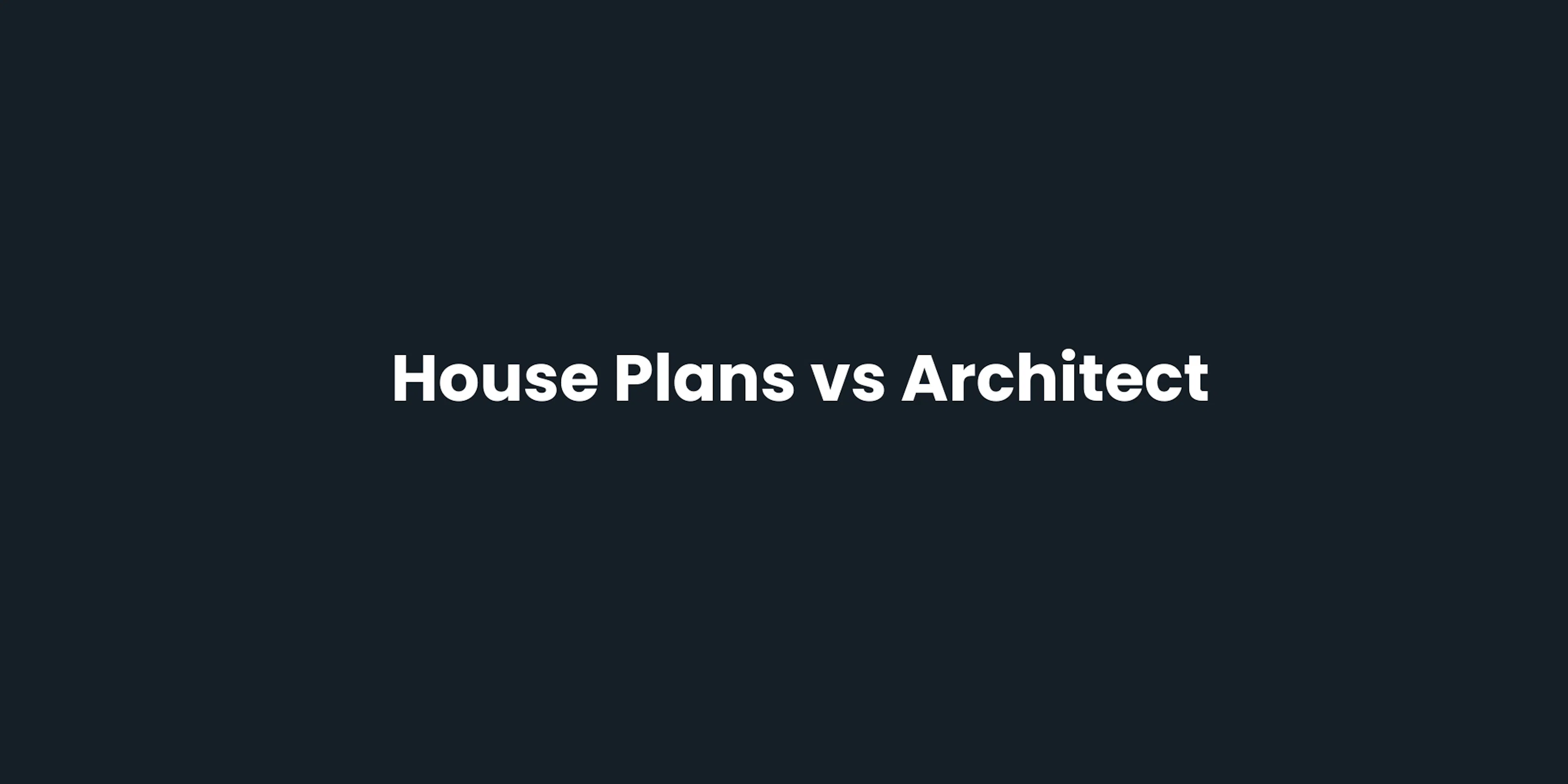 House Plans vs Architect
