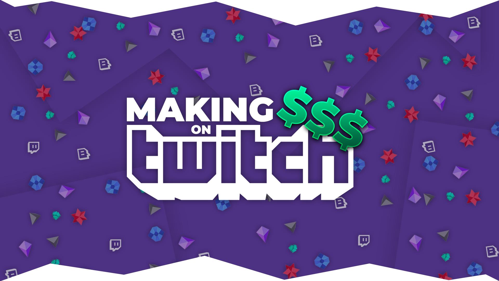 How to Make Money on Twitch