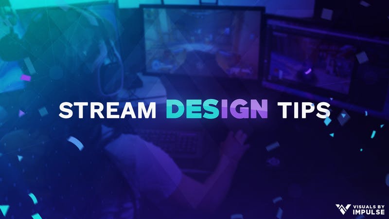 3 Design Tips to Help You Brand Your Twitch Channel