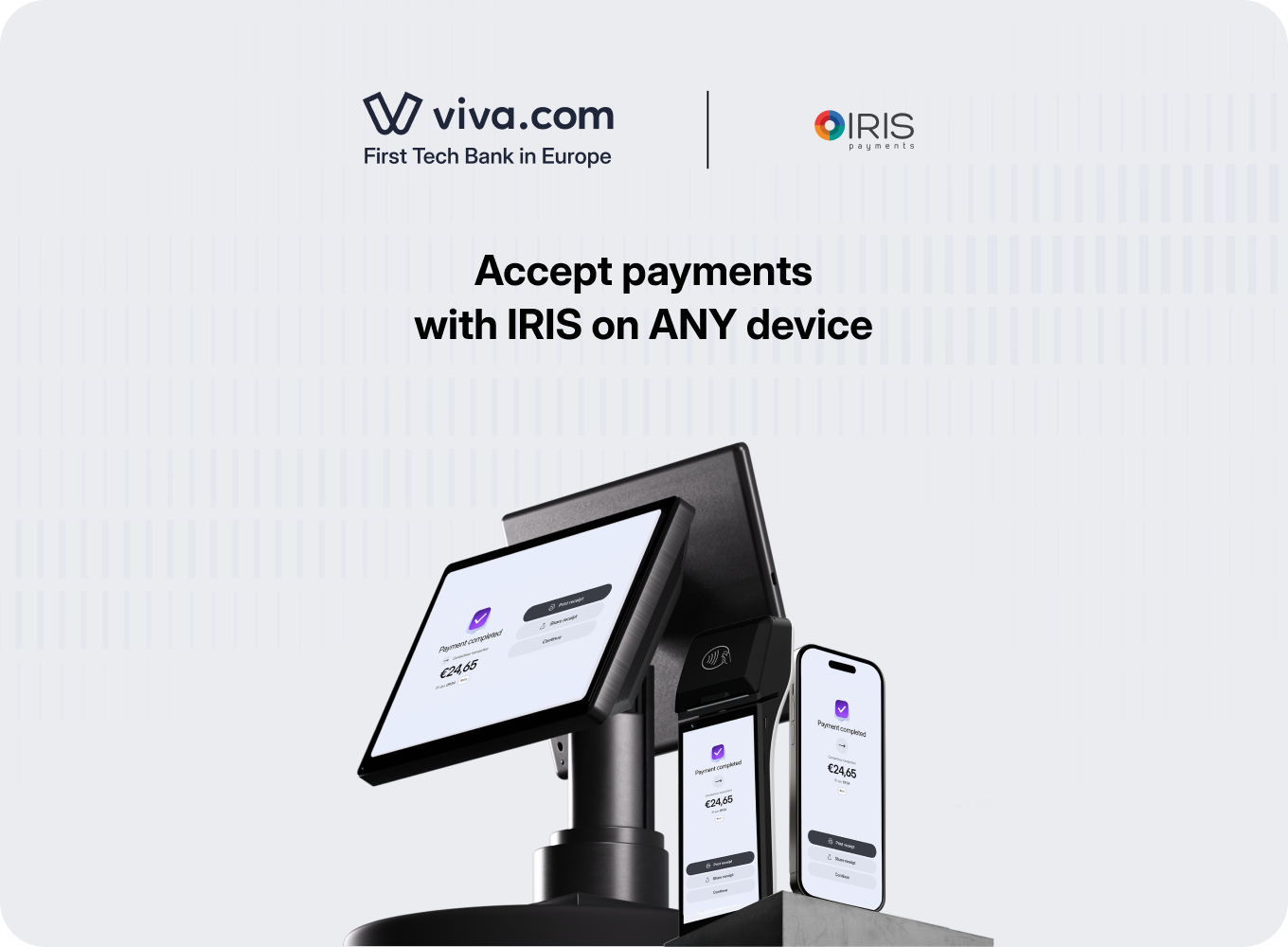 Viva.com First Tech Bank in Europe and IRIS Payments logos above a POS terminal, handheld card reader and smartphone showing a completed IRIS payment of €24.65