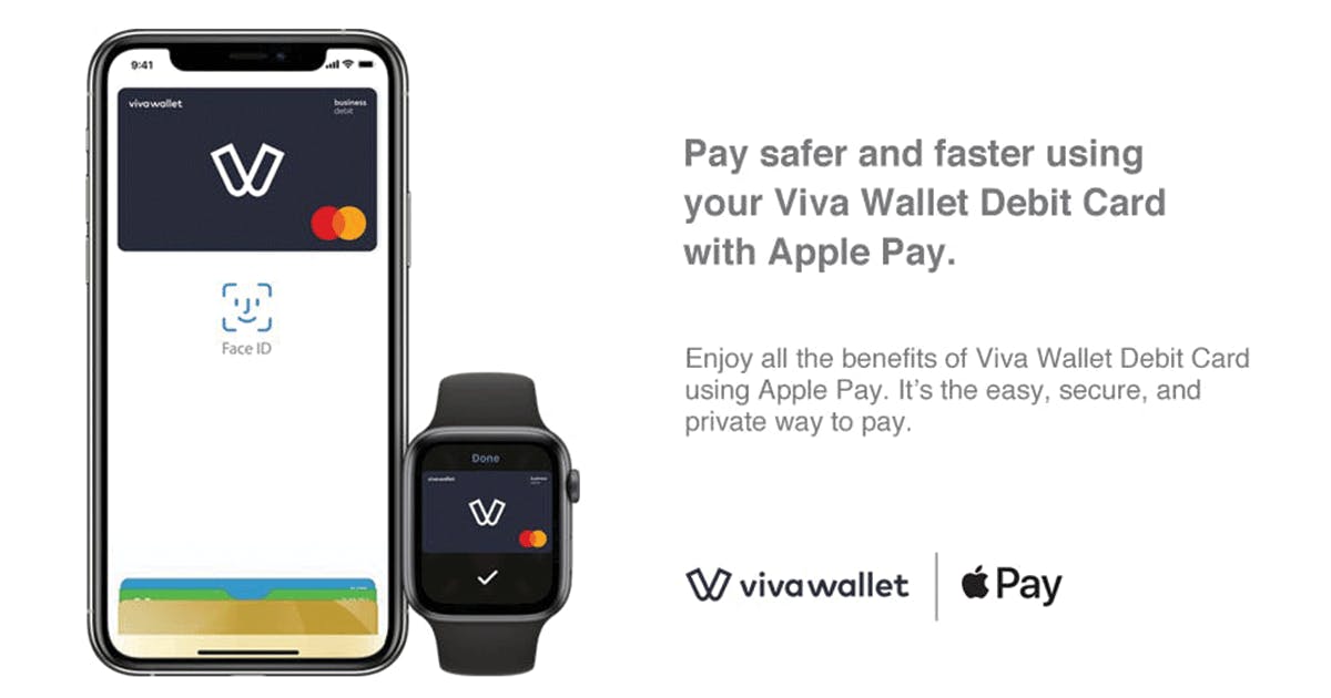 Viva Wallet brings Apple Pay to its Customers. - Viva Wallet
