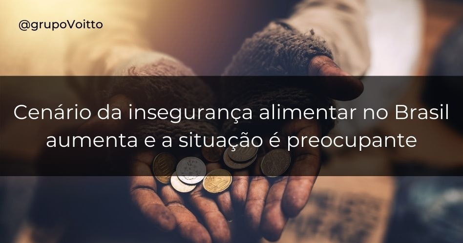 Cenário da insegurança alimentar no Brasil aumenta e a situação é preocupante Cenário da insegurança alimentar no Brasil aumenta e a situação é preocupante