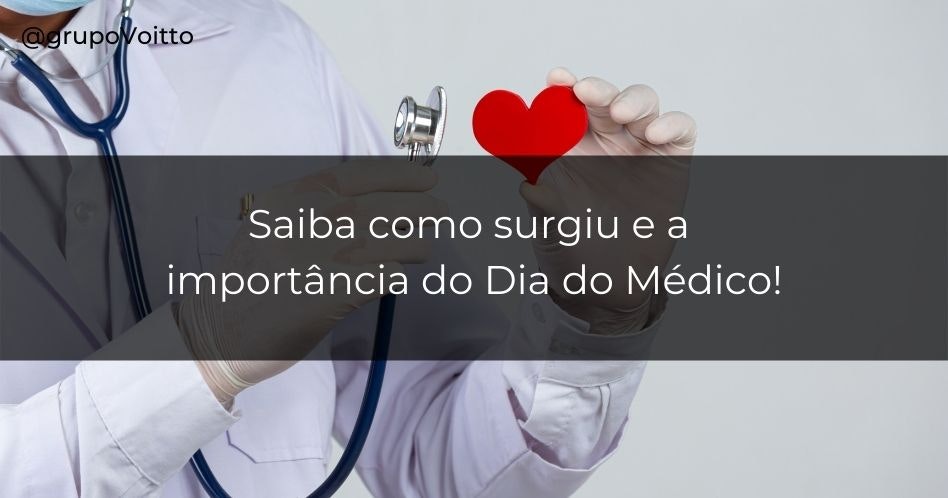 Conheça agora a origem do Dia do Médico e sua relevância na sociedade!