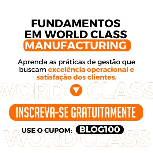 WCM (World Class Manufacturing) e Lean Manufacturing. Estruturas  diferentes, mesma origem.