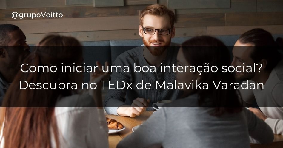 Como iniciar uma boa interação social?