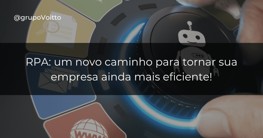 Entenda Como Funciona A Automação Robótica De Processos!