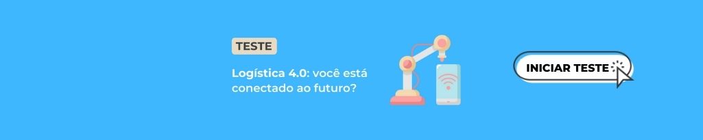 Logística 4.0: Você está conectado ao futuro?