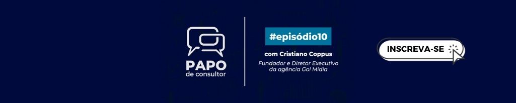 PAPO DE CONSULTOR #10 com Cristiano Coppus 