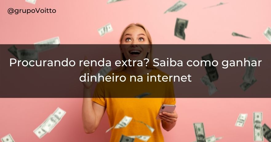 Qual é a Forma Mais Fácil de Ganhar Dinheiro Na Internet?