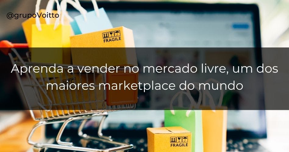 Guia: Aprenda a vender produtos no Mercado Livre | Dicas e Tutoriais