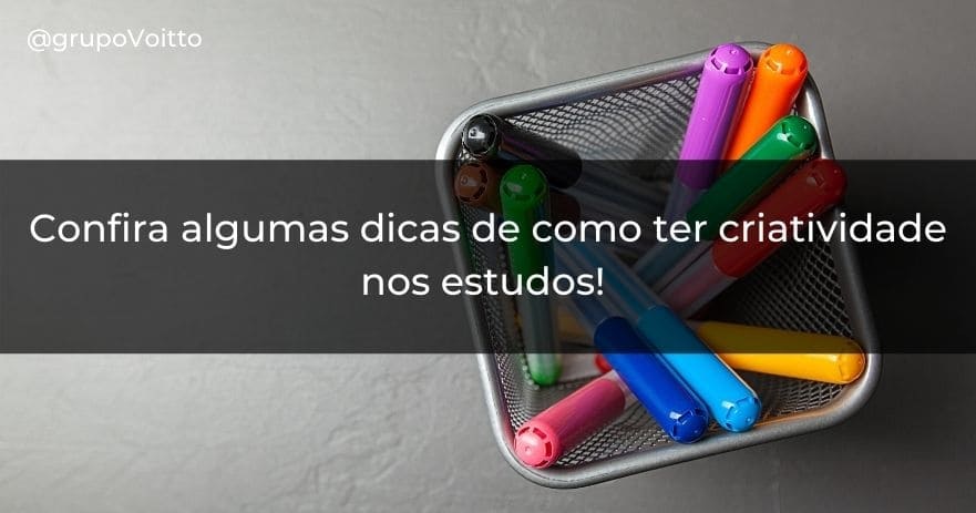 Confira algumas dicas de como ter criatividade nos estudos!