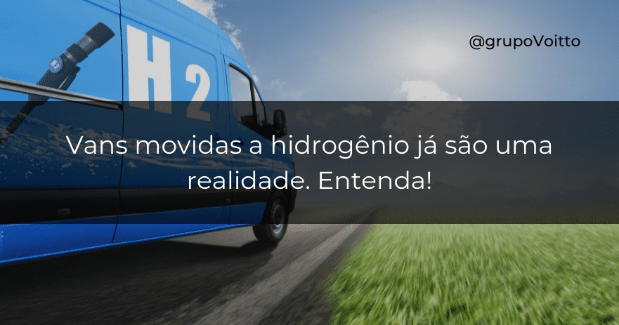 Vans movidas a hidrogênio já são uma realidade. Entenda!