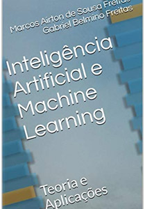 Inteligência artificial e machine learning de Marcos Airton de Sousa Freitas