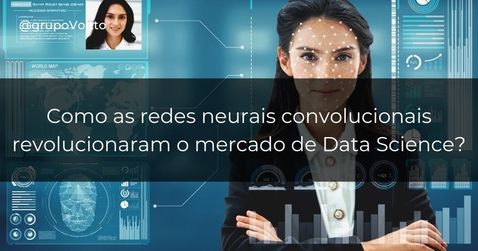 Como as redes neurais convolucionais revolucionaram o mercado de Data Science? Como as redes neurais convolucionais revolucionaram o mercado de Data Science?