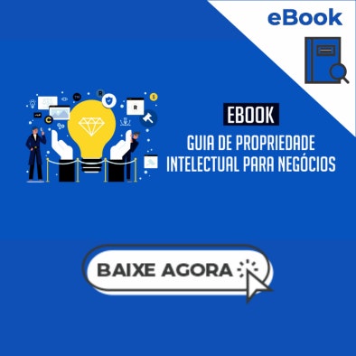 Ebook Guia de propriedade intelectual para negócios