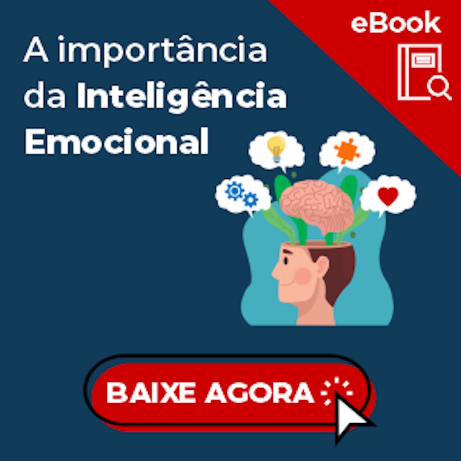Ebook - A importância da inteligência emocional! Baixe agora!