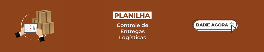 Planilha de controle de entregas logísticas