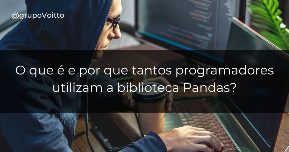 O que é a biblioteca Pandas?