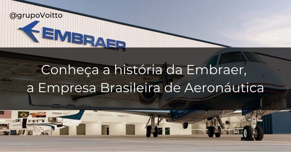 Conheça a história de origem da Embraer e como tudo teve início.