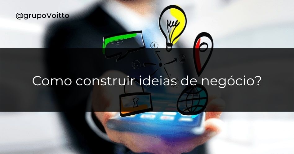 Qual a melhor forma de desenvolver ideias de negócios?