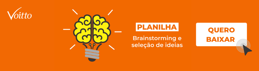 Planilha para brainstorming e seleção de ideias. Baixe agora!