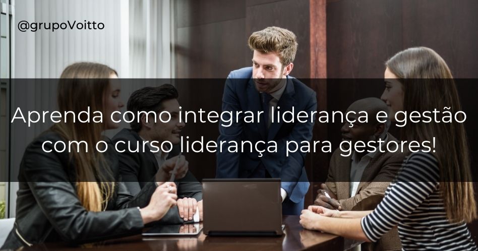 Veja a diferença entre líder e gestor e se profissionalize em ambos!