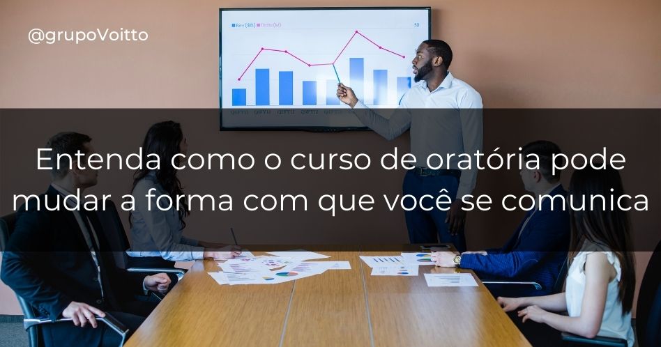 Entenda como o curso de oratória pode mudar a forma com que você se comunica