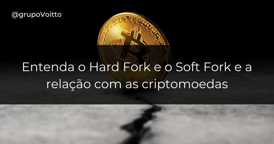 Entenda o conceito de Hard Fork e muito mais sobre os Forks nas criptomoedas!