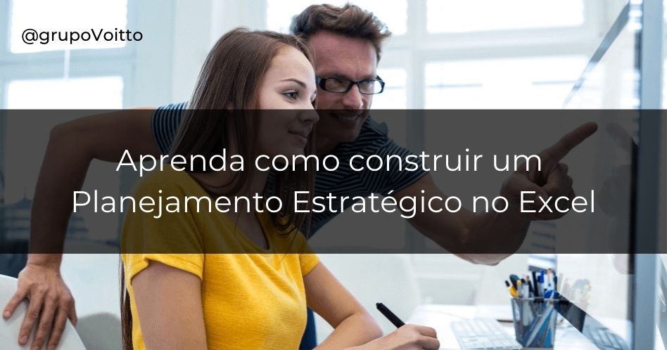 Planilha para Gerenciamento Estratégico: otimize seus objetivos de forma eficiente