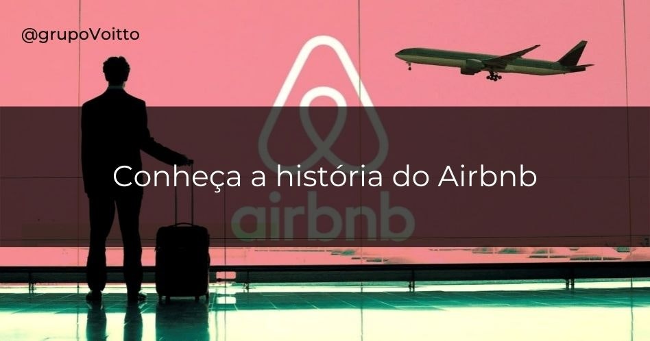 Conheça a história do Airbnb, como a plataforma funciona e aprenda como economizar em suas viagens!