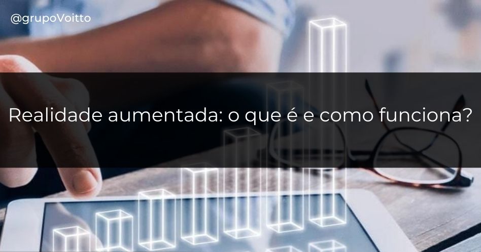 Confira a diferença entre realidade aumentada e virtual e suas funções!