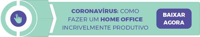 Ebook Como construir o trabalho Home Office no cenário de Coronavírus