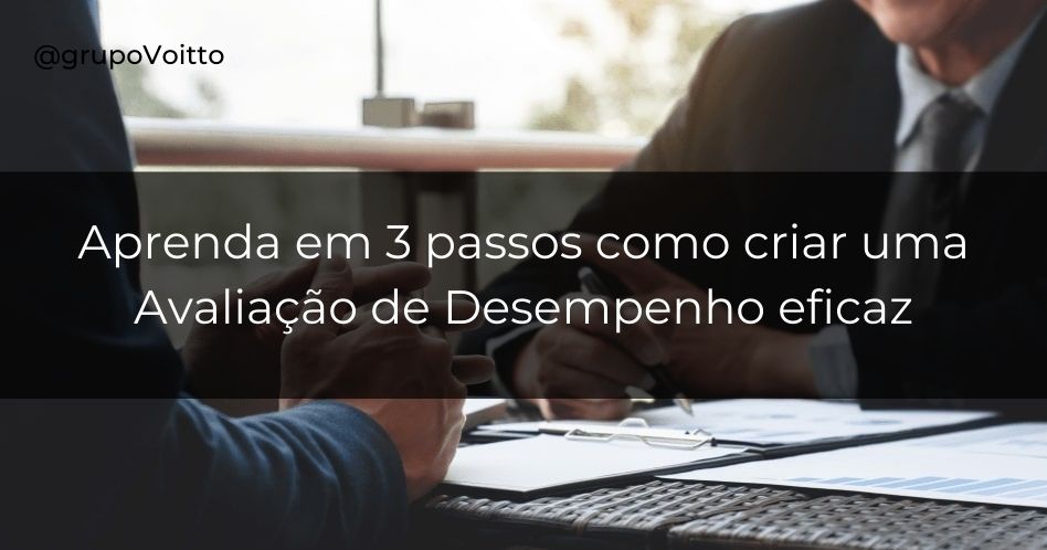 Avaliação De Desempenho O Que é Para Que Serve E Como Fazer