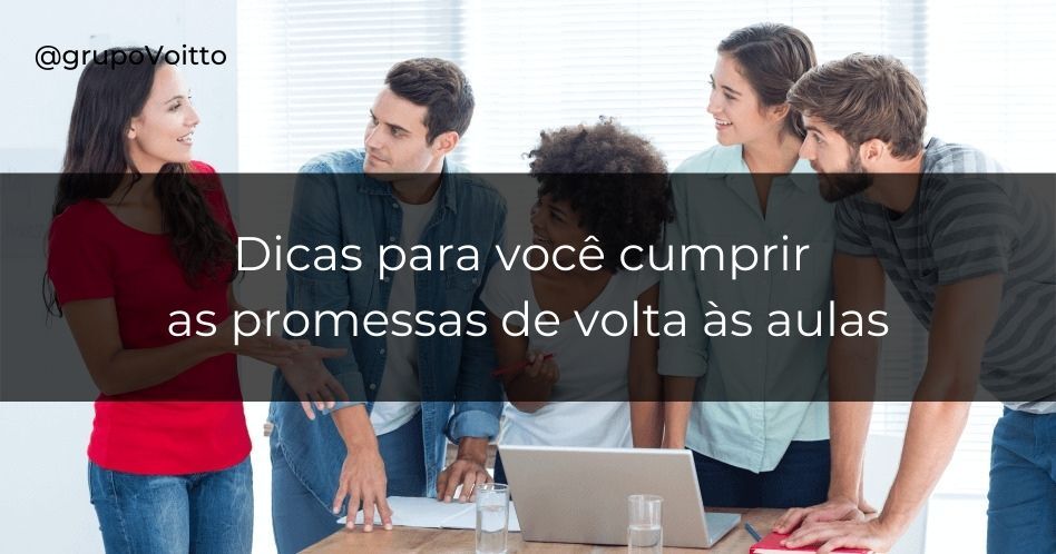 Confira 3 dicas valiosas para conseguir voltar às aulas com tudo!