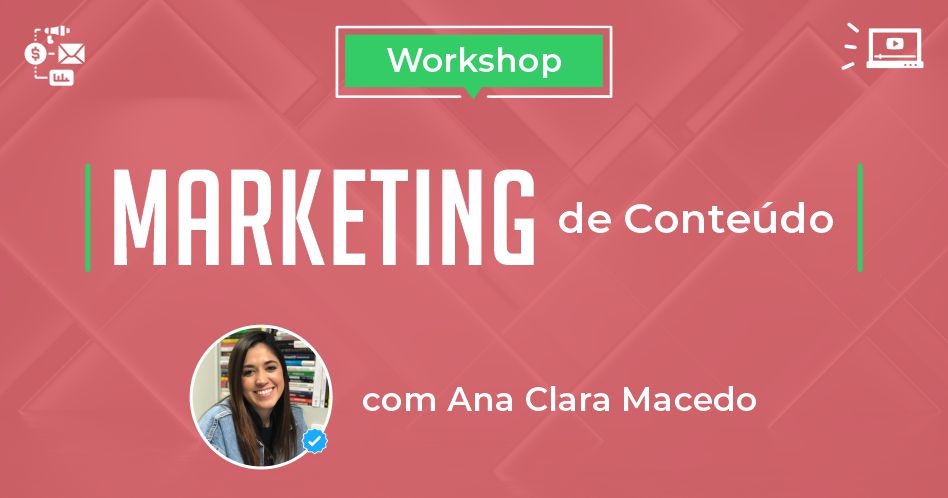 [Vídeo] Workshop Marketing de Conteúdo