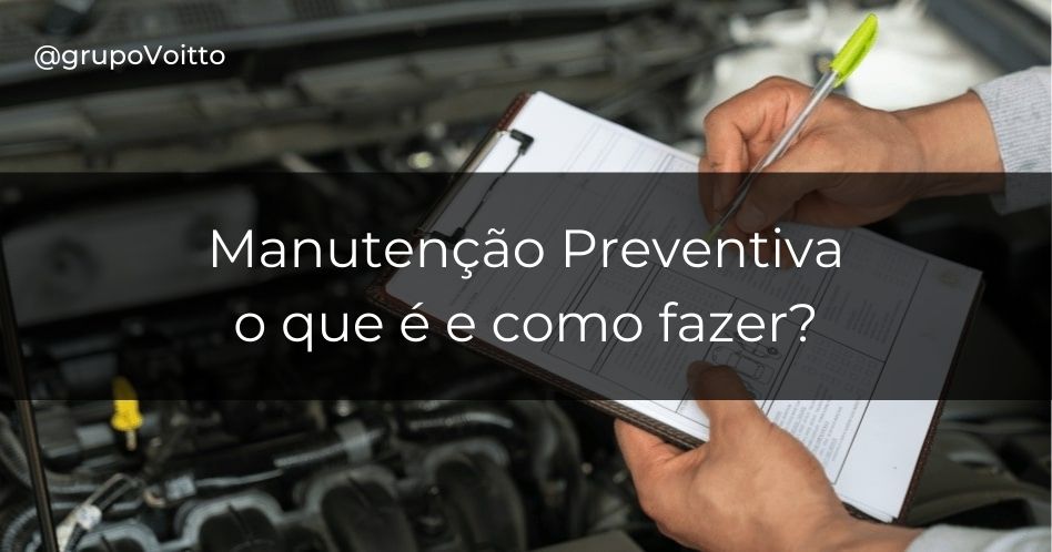 Entenda como funciona a manutenção preventiva e quando ela deve ser feita