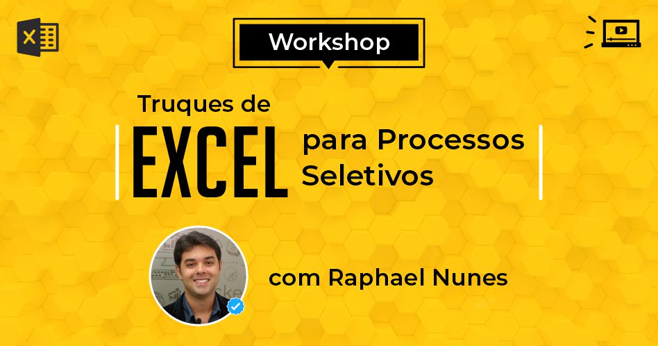 [Vídeo] Workshop Truques de Excel para Processos Seletivos