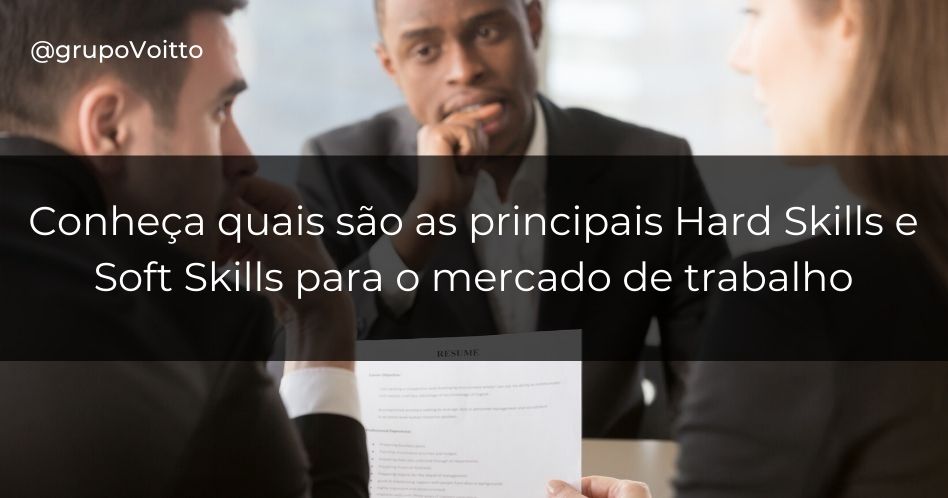 Descubra aqui como utilizar as Hard Skills e Soft Skills para se destacar no mercado de trabalho.
