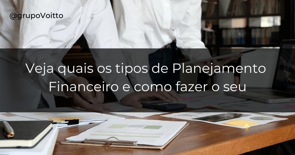 Planejamento financeiro é a melhor estratégia para evitar